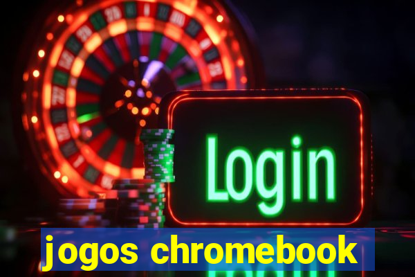 jogos chromebook